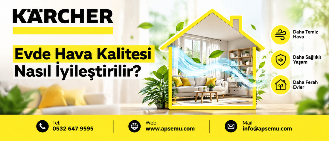 Evde Hava Kalitesi Nasıl İyileştirilir? Daha Ferah Bir Ev İçin 8 Öneri