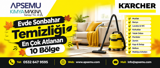 Evde Sonbahar Temizliği: En Çok Atlanan 10 Bölge