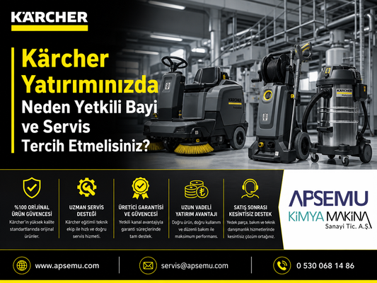 Neden Kärcher Yetkili Bayi ve Servis Tercih Etmelisiniz?