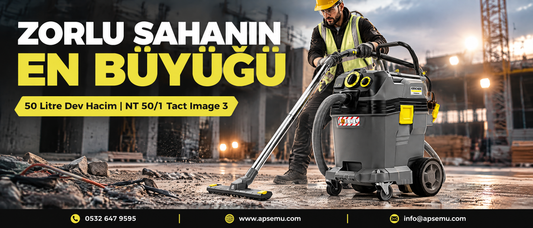 Ağır Sanayi ve Yoğun Şantiye Şartlarına Kesintisiz Yanıt: Kärcher NT 50/1 Tact Te L
