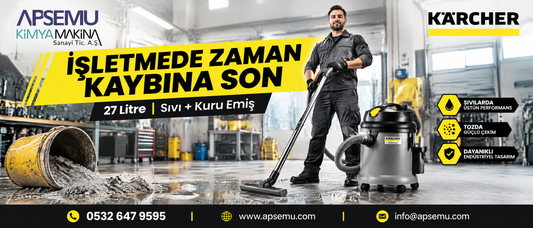 İşletmelerde Islak ve Kuru Kire Pratik Çözüm: Kärcher NT 27/1