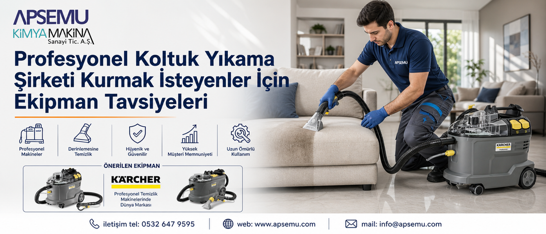 Profesyonel Koltuk Yıkama Şirketi Kurmak İsteyenler İçin Ekipman Tavsiyeleri