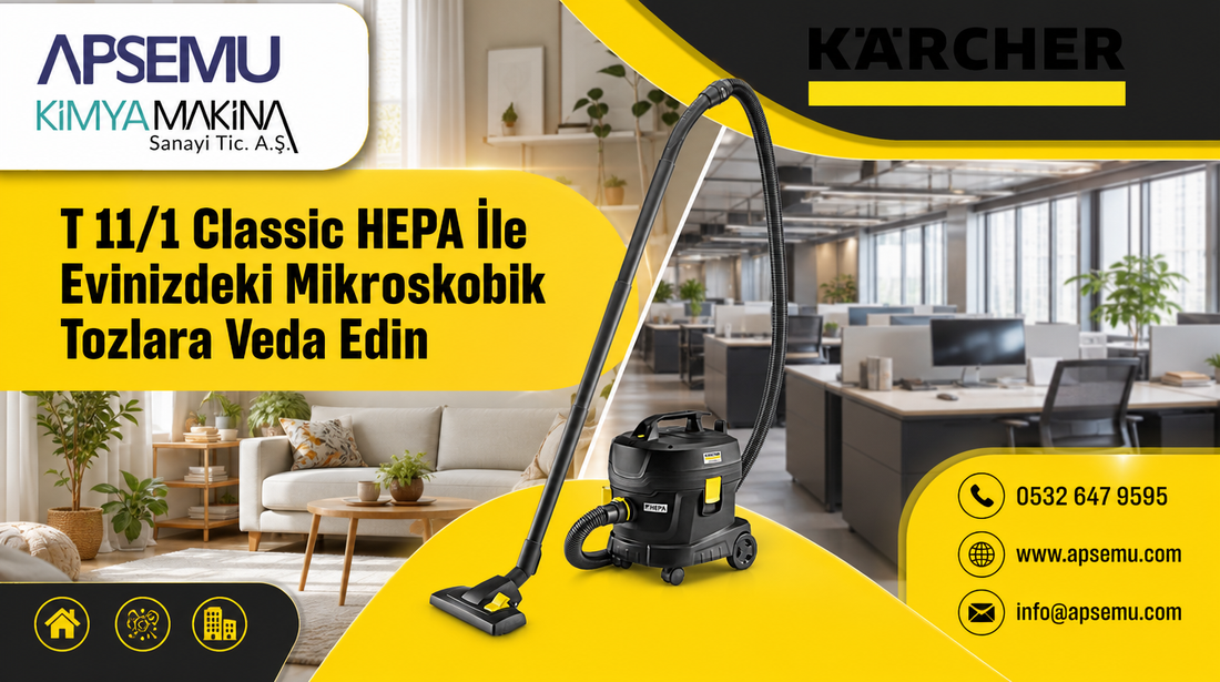 T 11/1 Classic HEPA ile Evinizdeki Mikroskobik Tozlara Veda Edin